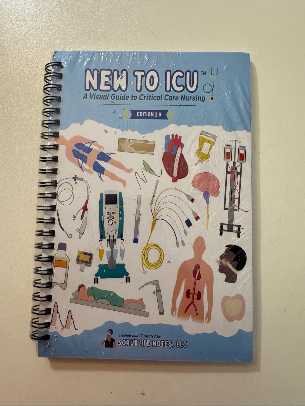 New to ICU Visual Guide to Critical Care Nursing